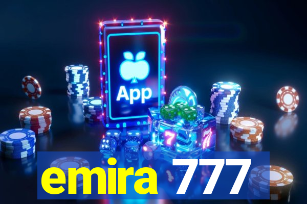 emira 777